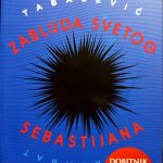 Vladimir Tabašević - Zabluda svetog Sebastijana