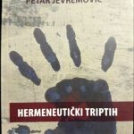 Petar Jevremović - Hermeneutički triptih