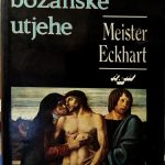 Meister Eckhart - Knjiga božanske utjehe