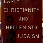 Peder Borgen - Early Christianity and Hellenistic Judaism