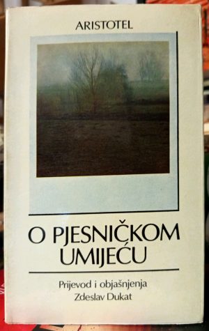 Aristotel - O pjesničkom umijeću