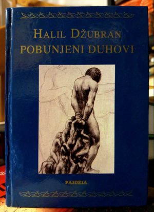 Halil Džubran - Pobunjeni duhovi