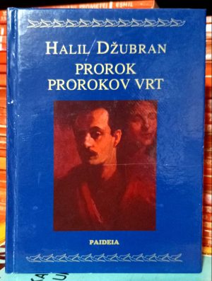 Halil Džubran - Prorok; Prorokov vrt