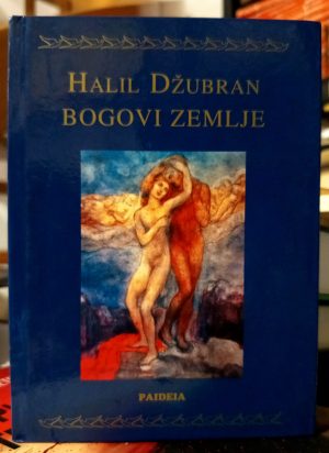 Halil Džubran - Bogovi zemlje