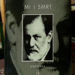 Sigmund Frojd - Mi i smrt