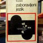 Erich Fromm - Zaboravljeni jezik