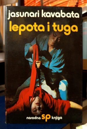 Jasunari Kavabata - Lepota i tuga