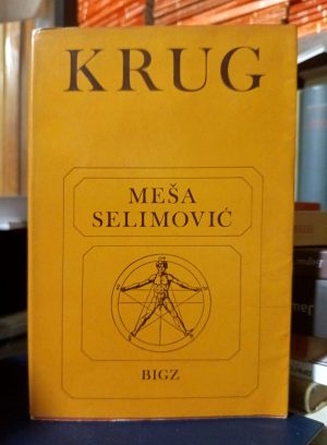 Meša Selimović - Krug