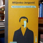 Miljenko Jergović - Nezemaljski izraz njegovih ruku