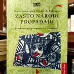 Daron Asemoglu, Džejms A. Robinson – Zašto narodi propadaju