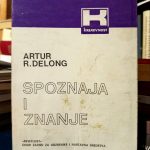 Artur R. Delong - Spoznaja i znanje