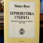 Mišel Fuko - Hermeneutika subjekta