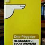 Otto Poggeler - Heidegger u svom vremenu