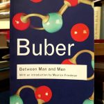 Martin Buber - Between Man and Man