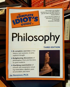 Jay Stevenson - The Complete Idiot's Guide to Philosophy
