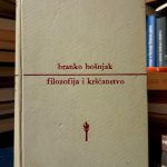 Branko Bošnjak - Filozofija i kršćanstvo