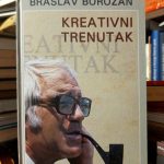 Braslav Borozan - Kreativni trenutak