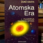 Žorž Osava - Atomska era i filozofija Dalekog istoka