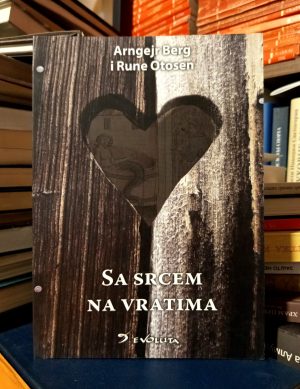 Arngejr Berg, Rune Otosen - Sa srcem na vratima
