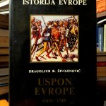 Dragoljub R. Živojinović - Uspon Evrope (1450-1789)