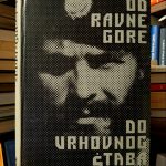Ratko Martinović - Od Ravne Gore do Vrhovnog štaba