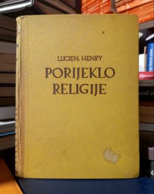 Lucien Henry - Porijeklo religije