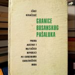 Ešref Kovačević - Granice bosanskog pašaluka