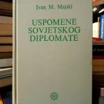 Ivan M. Majski - Uspomene Sovjetskog diplomate
