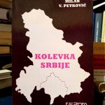Milan V. Petković - Kolevka Srbije