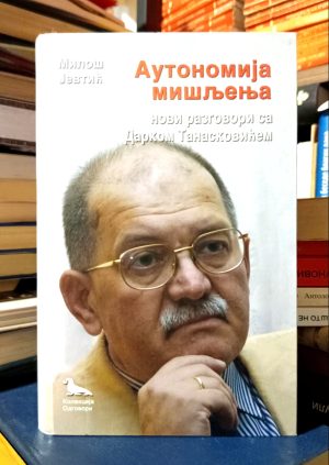 Miloš Jevtić - Autonomija mišljenja