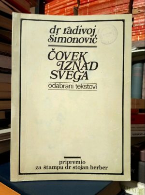 Radivoj Simonović - Čovek iznad svega