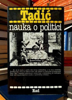 Ljubomir Tadić - Nauka o politici