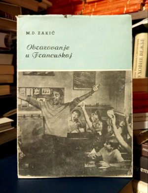 M. D. Zakić - Obrazovanje u Francuskoj