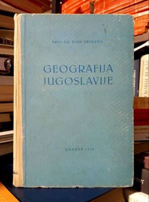 Rude Petrović - Geografija Jugoslavije