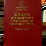 Izgradnja i funkcionisanje pravnog sistema Republike Srpske