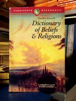 The Wordsworth Dictionary of Beliefs & Religions