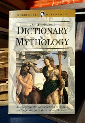 The Wordsworth Dictionary of Mythology
