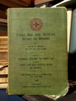 Louis G. Irvine - First Aid and Rescue Work in Mining
