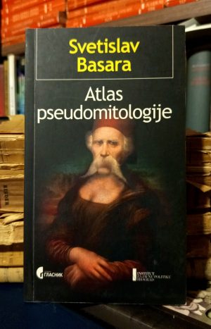 Svetislav Basara - Atlas pseudomitologije