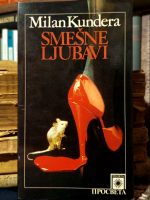 Milan Kundera - Smešne ljubavi