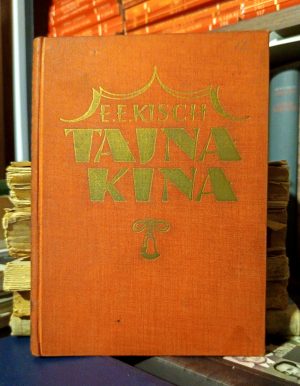 Egon Ervin Kisch - Tajna Kina