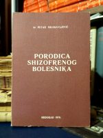 Petar Milosavljević - Porodica shizofrenog bolesnika