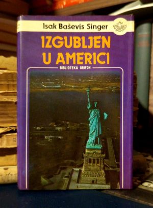 Isak Baševis Singer - Izgubljen u Americi
