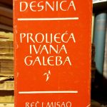 Vladan Desnica - Proljeća Ivana Galeba