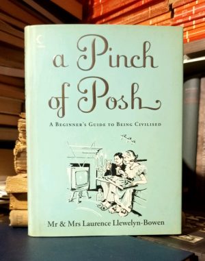 Mr & Mrs Laurence Llewelyn-Bowen - A Pinch of Posh