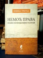 Jovica Trkulja - Nemoć prava