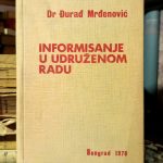 Đurađ Mrđenović - Informisanje u udruženom radu