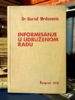 Đurađ Mrđenović - Informisanje u udruženom radu