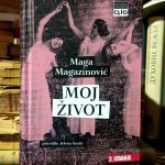 Maga Magazinović - Moj život