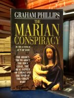 Graham Phillips - The Marian Conspiracy